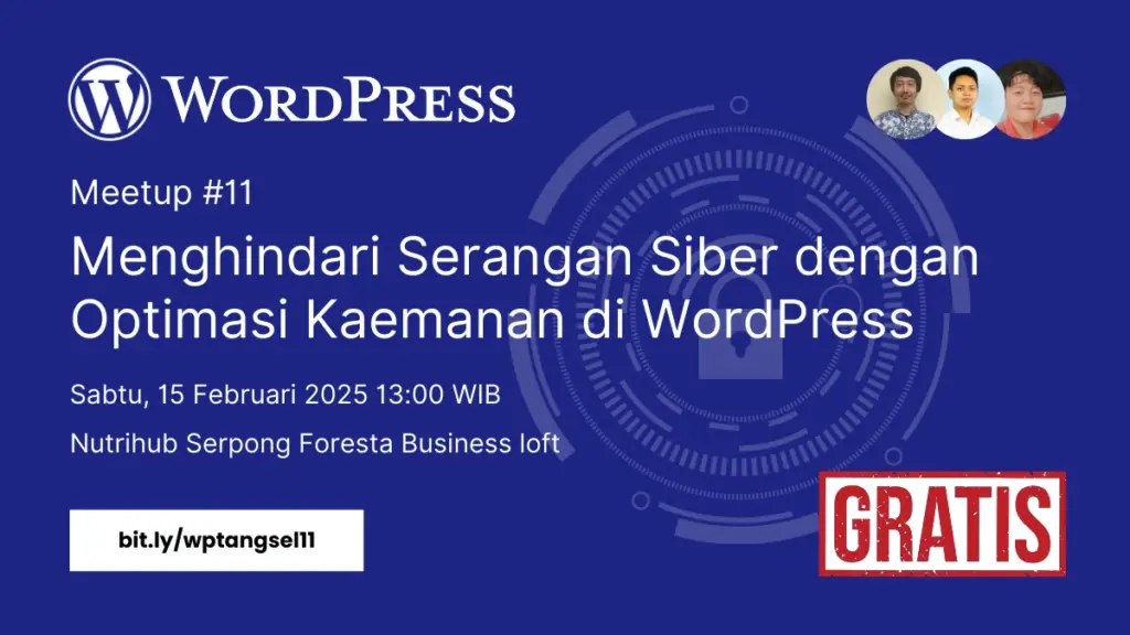 Meetup WP Tangsel Menghindari Serangan Siber dengan Optimasi Kemanan di WordPress